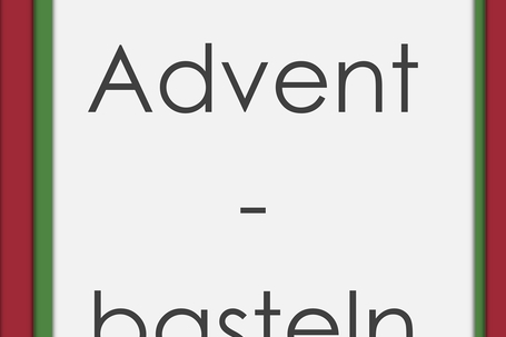 Adventbasteln